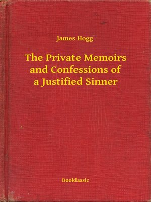 the private memoirs and confessions of a justified sinner analysis